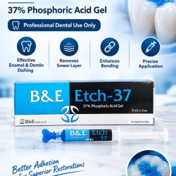 ETCH-37 – 37% Phosphoric Acid Gel B&amp;E